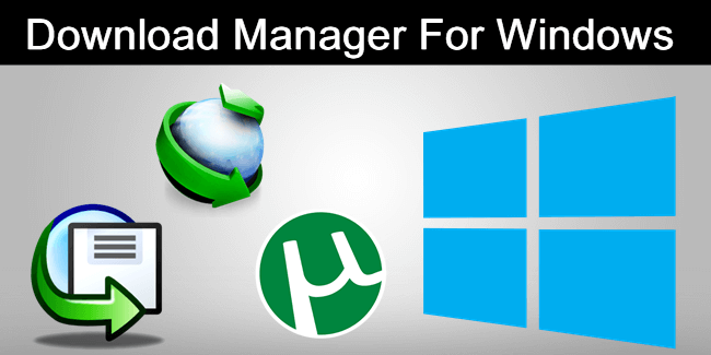 Best Download Manager for Windows