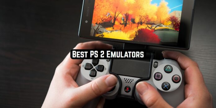 PS2 Emulators