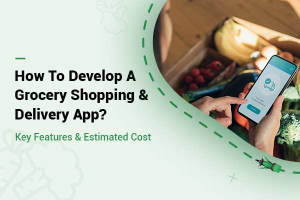Delivery App For Grocery Store
