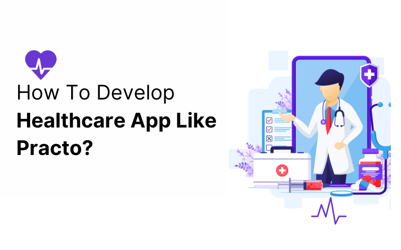 healthcare app like Practo