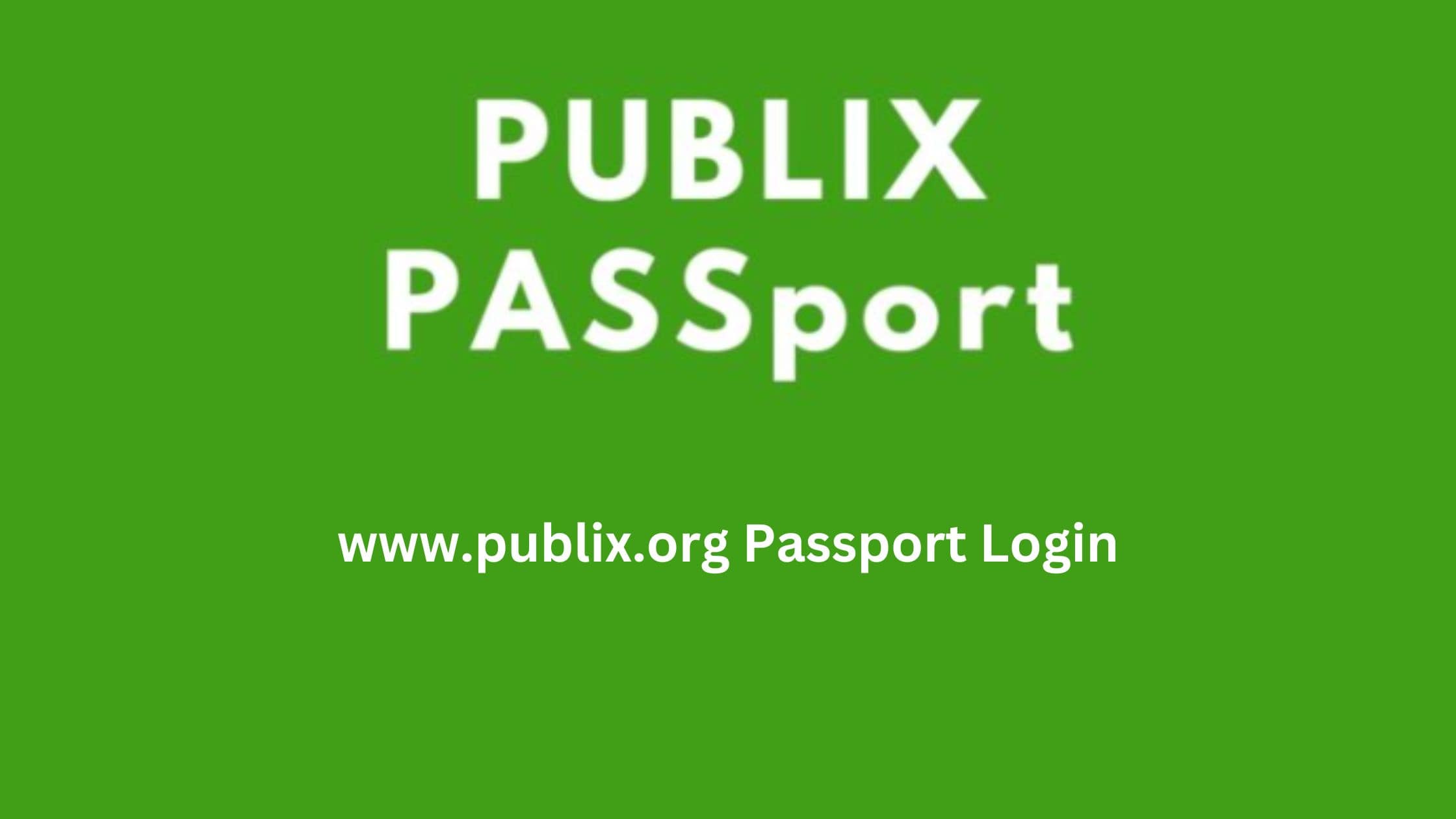 Go to www.Publix.org and use your Publix Passport to log in